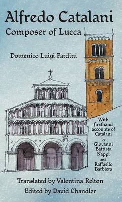 Domenico Luigi Pardini, Giovanni Battista Nappi, Raffaello Barbiera, David Chandler - Alfredo Catalani, Häftad