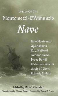 bokomslag Essays on the Montemezzi-D'Annunzio Nave - 2nd Edition