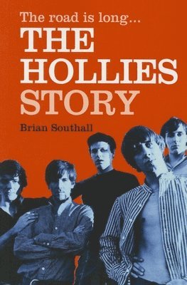 bokomslag The Road Is Long: The Hollies Story