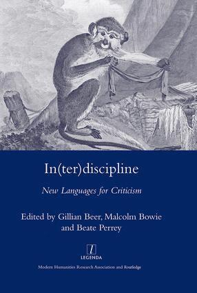 Gillian Beer, Beate Perrey, Malcom Bowie - In(ter)discipline, Inbunden