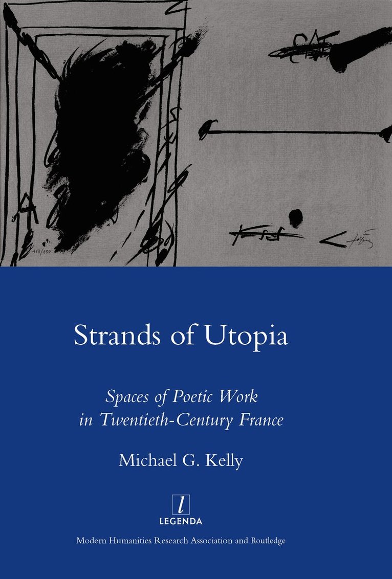 Michael G Kelly, Michael G. Kelly - Strands of Utopia, Inbunden