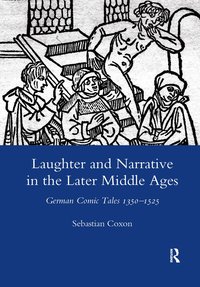 bokomslag Laughter and Narrative in the Later Middle Ages