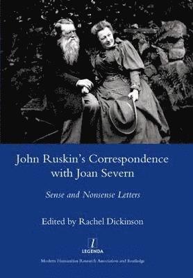 John Ruskin's Correspondence with Joan Severn 1