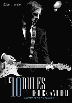 Forster, R: 10 Rules of Rock and Roll