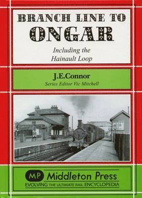 J. E. Connor, Vic Mitchell - Branch Line to Ongar, Inbunden