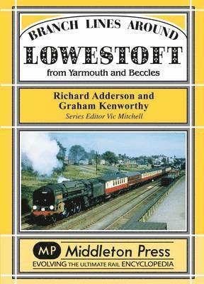 Branch Lines Around Lowestoft 1