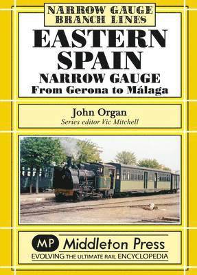 Eastern Spain Narrow Gauge 1