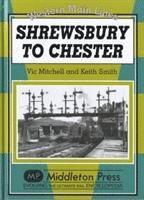 bokomslag Shrewsbury to Chester