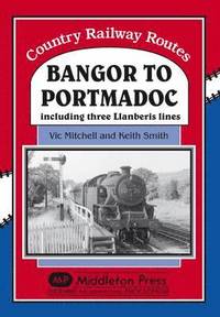 bokomslag Bangor to Portmadoc