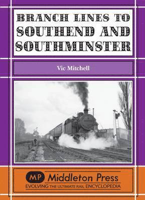 bokomslag Branch Lines to Southend and Southminster