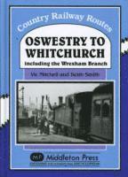 bokomslag Oswestry to Whitchurch