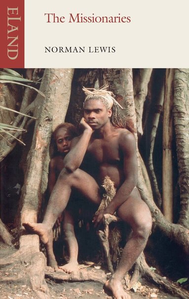 Norman Lewis - Missionaries, Häftad