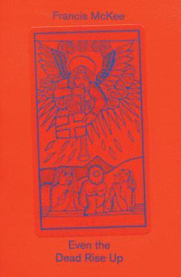 Francis McKee, Arts Against Cuts, Nina Power - Even the Dead Rise Up, Häftad