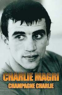 bokomslag Champagne Charlie Magri