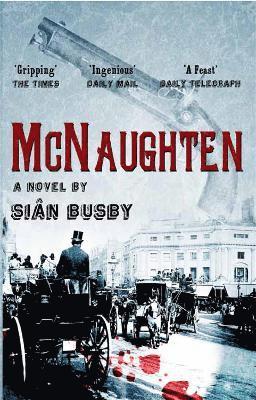 bokomslag McNaughten: An Historical Novel