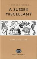 Sophie Collins - Sussex Miscellany, Inbunden