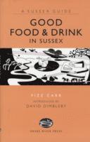 Fizz Carr - Good Food and Drink in Sussex, Inbunden