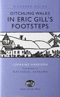 Ditchling Walks - In Eric Gill's Footsteps 1