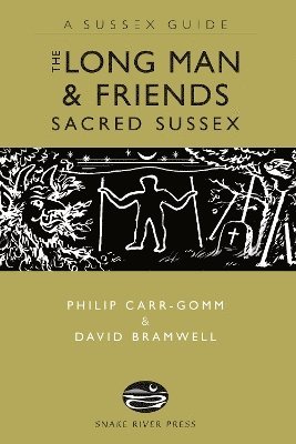 Philip Carr-Gomm, Dawid Bramwell - Long Man and Friends, Inbunden