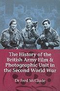 bokomslag The History of the British Army Film & Photographic Unit in the Second World War