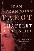 bokomslag The Chatelet Apprentice