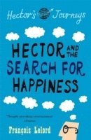 bokomslag Hector and the Search for Happiness