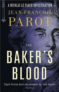 bokomslag Baker's Blood: Nicolas Le Floch Investigation #6