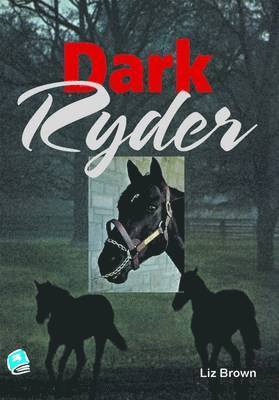 Liz Brown, Paul Kropp - Dark Ryder, Häftad