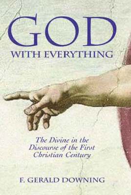 F. Gerald Downing, Francis Gerald Downing - God with Everything, Inbunden