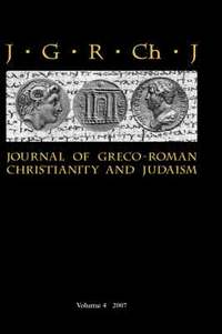 bokomslag Journal of Greco-Roman Christianity and Judaism 4 (2007)