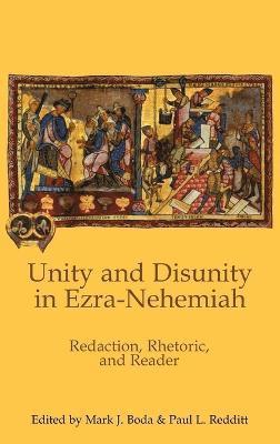 Mark J. Boda, Paul L. Redditt - Unity and Disunity in Ezra-Nehemiah, Inbunden