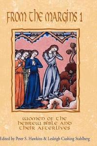 bokomslag From the Margins 1: Women of the Hebrew Bible and Their Afterlives
