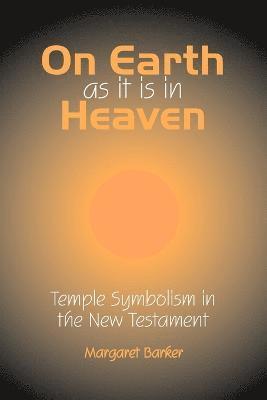 bokomslag On Earth as it is in Heaven