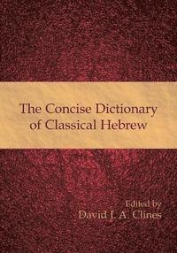 bokomslag The Concise Dictionary of Classical Hebrew