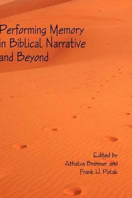 bokomslag Performing Memory in Biblical Narrative and Beyond