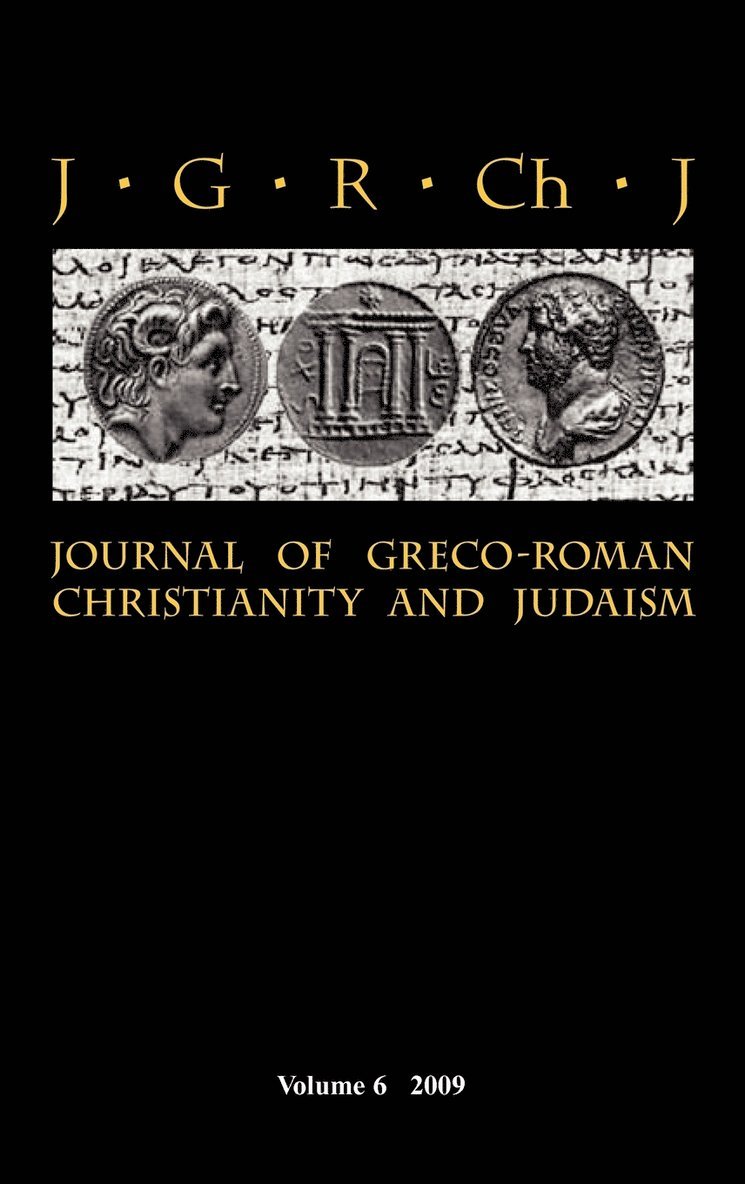Journal of Greco-Roman Christianity and Judaism: v. 6 1