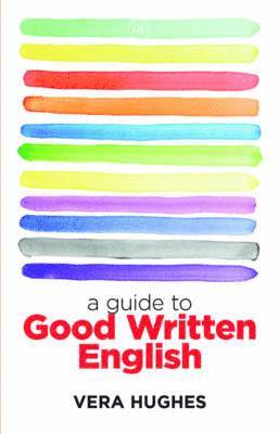 bokomslag A Guide to Good Written English