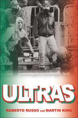 Roberto Russo, Martin King - Ultras, Häftad