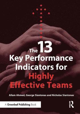 The 13 Key Performance Indicators for Highly Effective Teams 1