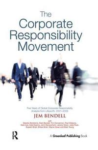 bokomslag The Corporate Responsibility Movement