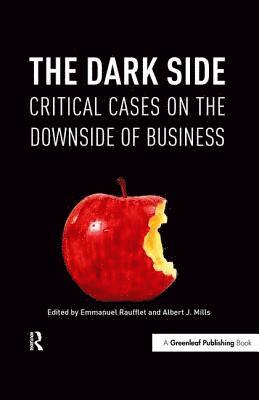 Emmanuel Raufflet, Albert J. Mills - Dark Side, Inbunden