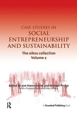 Case Studies in Social Entrepreneurship and Sustainability 1