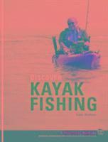 bokomslag Discover Kayak Fishing