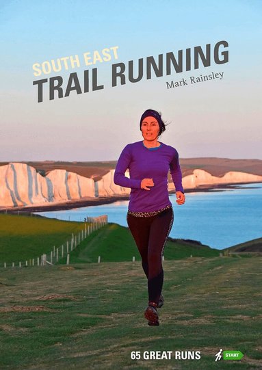 Mark Rainsley - South East Trail Running, Häftad