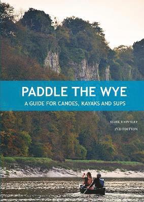 Paddle the Wye 1
