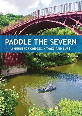Paddle the Severn