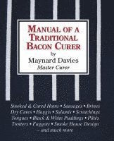 bokomslag Manual of a Traditional Bacon Curer