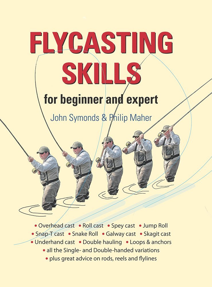 John Symonds, Philip Maher - Flycasting Skills, Inbunden