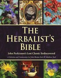 bokomslag The Herbalist's Bible