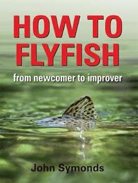 bokomslag How to Flyfish